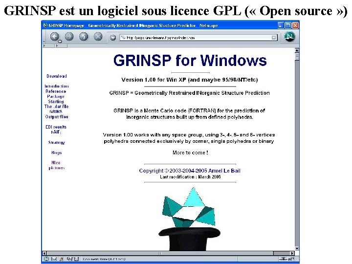 GRINSP est un logiciel sous licence GPL ( « Open source » ) 