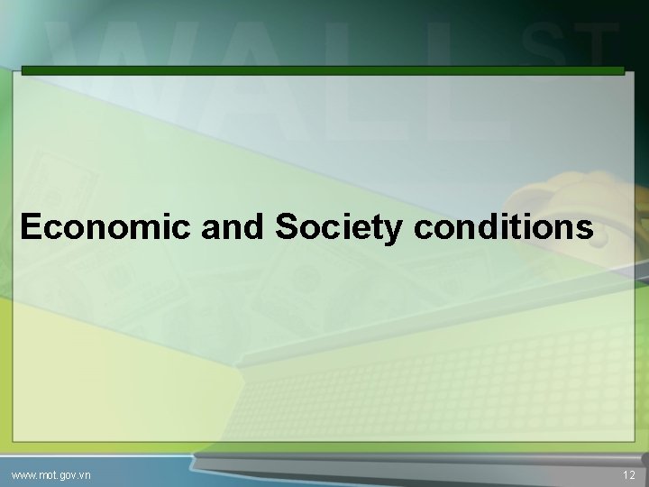 Economic and Society conditions www. mot. gov. vn 12 