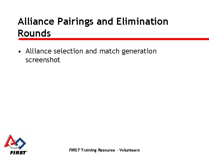 Alliance Pairings and Elimination Rounds • Alliance selection and match generation screenshot FIRST Training