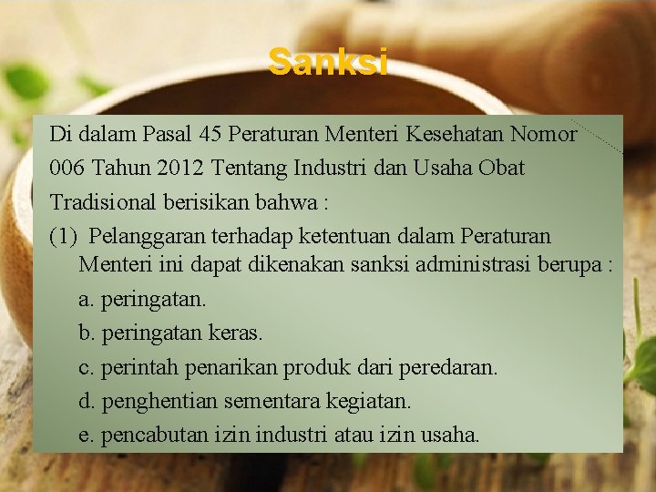 Sanksi Di dalam Pasal 45 Peraturan Menteri Kesehatan Nomor 006 Tahun 2012 Tentang Industri