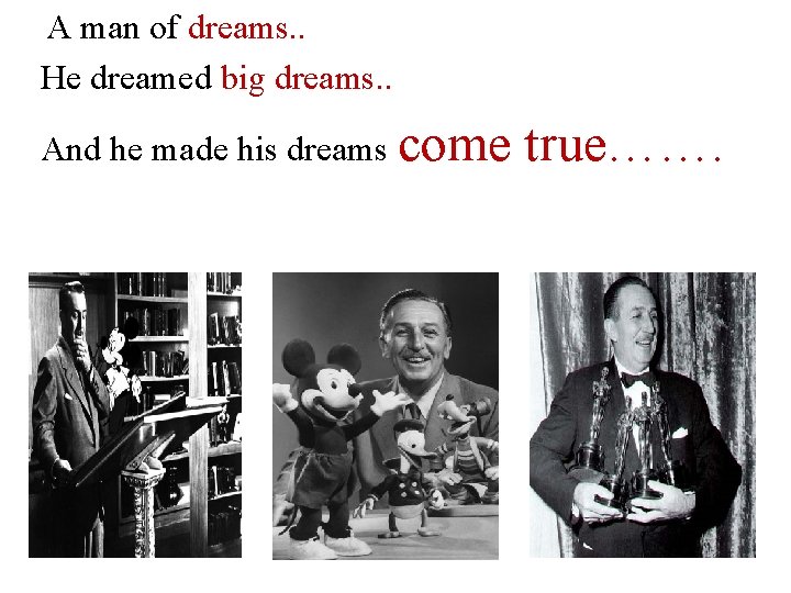 A man of dreams. . He dreamed big dreams. . And he made his
