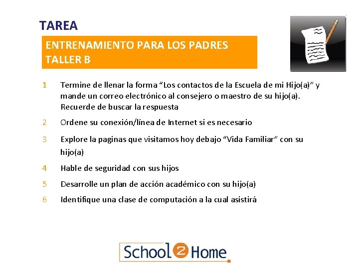 TAREA ENTRENAMIENTO PARA LOS PADRES TALLER B 1 Termine de llenar la forma “Los