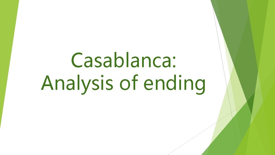 Casablanca: Analysis of ending 