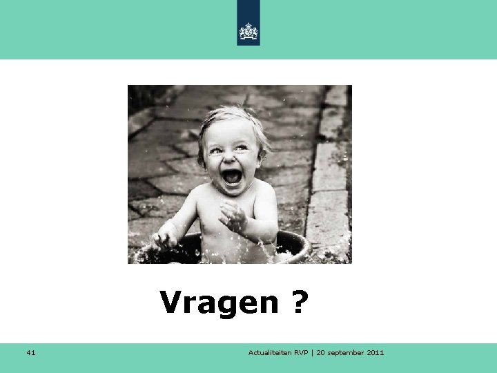 Vragen ? 41 Actualiteiten RVP | 20 september 2011 