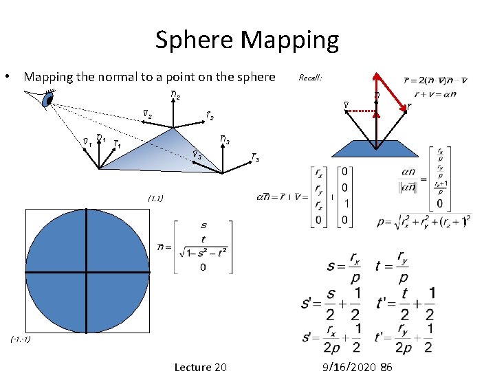 Sphere Mapping • Mapping the normal to a point on the sphere n 2