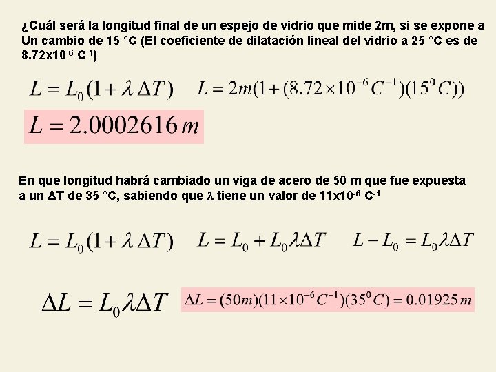 ¿Cuál será la longitud final de un espejo de vidrio que mide 2 m,