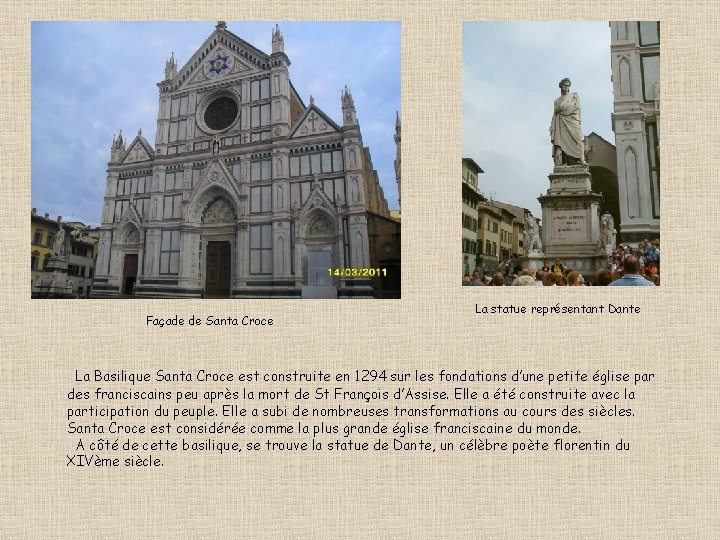 Façade de Santa Croce La statue représentant Dante La Basilique Santa Croce est construite