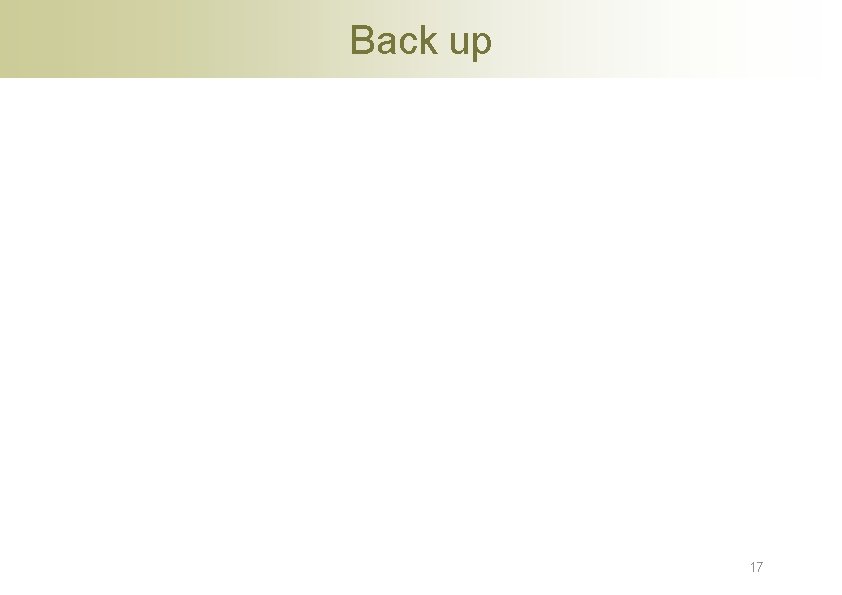 Back up 17 Back up 17