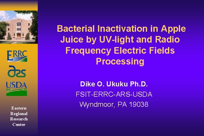 Bacterial Inactivation in Apple Juice by UV-light and Radio Frequency Electric Fields Processing Eastern