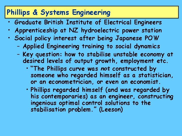 Phillips & Systems Engineering • Graduate British Institute of Electrical Engineers • Apprenticeship at