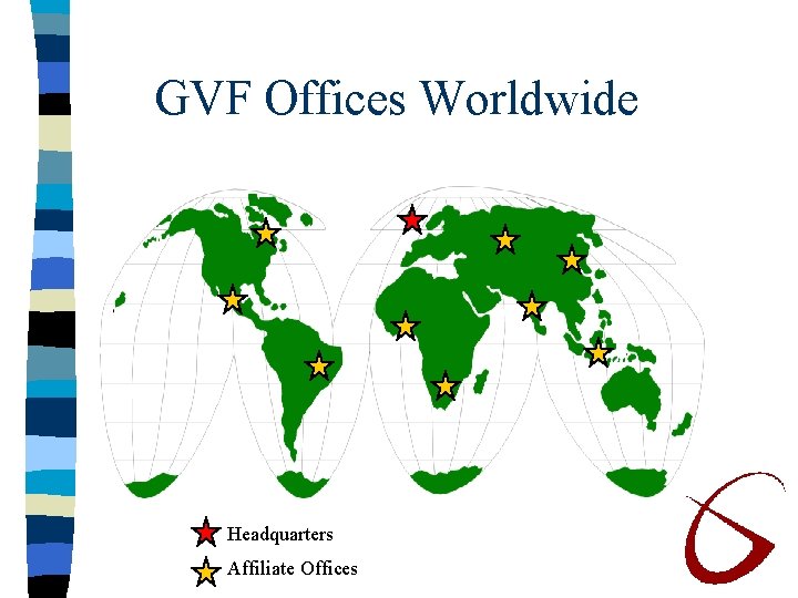 GVF Offices Worldwide Headquarters Affiliate Offices 