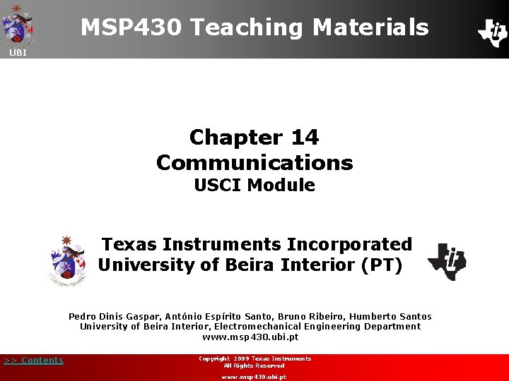 MSP 430 Teaching Materials UBI Chapter 14 Communications USCI Module Texas Instruments Incorporated University