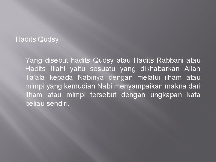 Ulumul Hadits A Pengertian Hadits Dan Sunnah Sesuatu