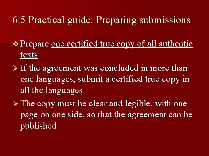 6. 5 Practical guide: Preparing submissions v Prepare one certified true copy of all 6. 5 Practical guide: Preparing submissions v Prepare one certified true copy of all