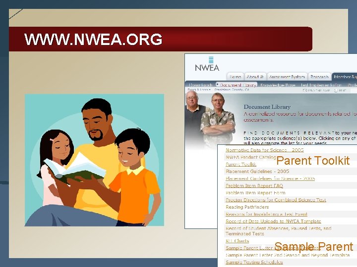 WWW. NWEA. ORG § Parent Toolkit § Sample Parent L 26 