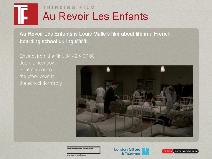 Au Revoir Les Enfants is Louis Malle’s film about life in a French boarding