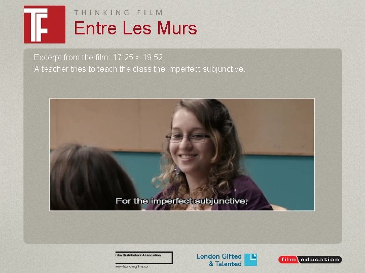 Entre Les Murs Excerpt from the film: 17: 25 > 19: 52 A teacher