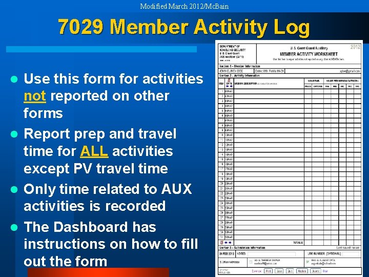 Modified March 2012/Mc. Bain 7029 Member Activity Log Use this form for activities not