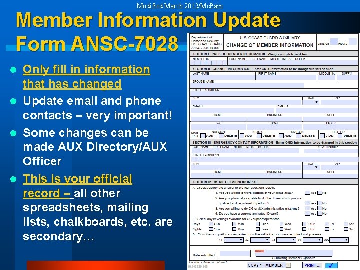 Modified March 2012/Mc. Bain Member Information Update Form ANSC-7028 Only fill in information that