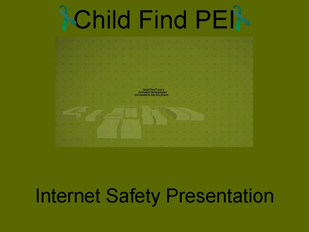 Child Find PEI Internet Safety Presentation 
