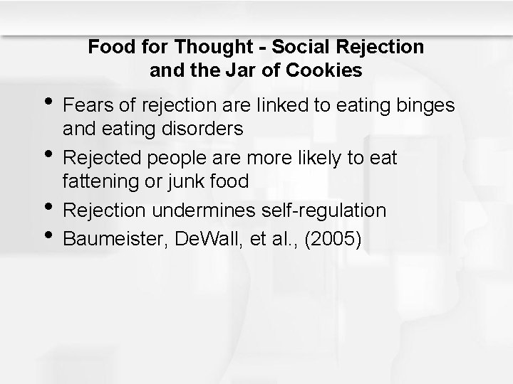 Food for Thought - Social Rejection and the Jar of Cookies • Fears of