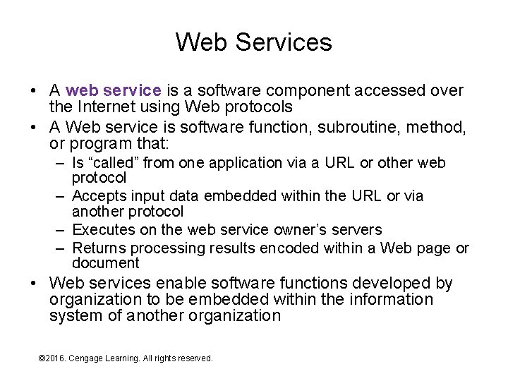 Web Services • A web service is a software component accessed over the Internet