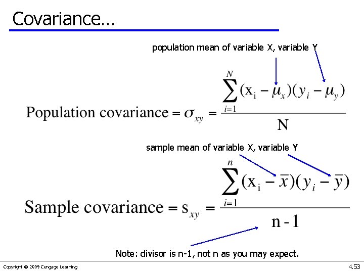 Covariance… population mean of variable X, variable Y sample mean of variable X, variable