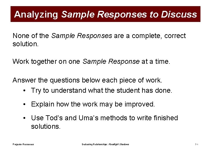 Analyzing Sample Responses to Discuss None of the Sample Responses are a complete, correct