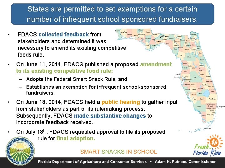 States are permitted to set exemptions for a certain number of infrequent school sponsored