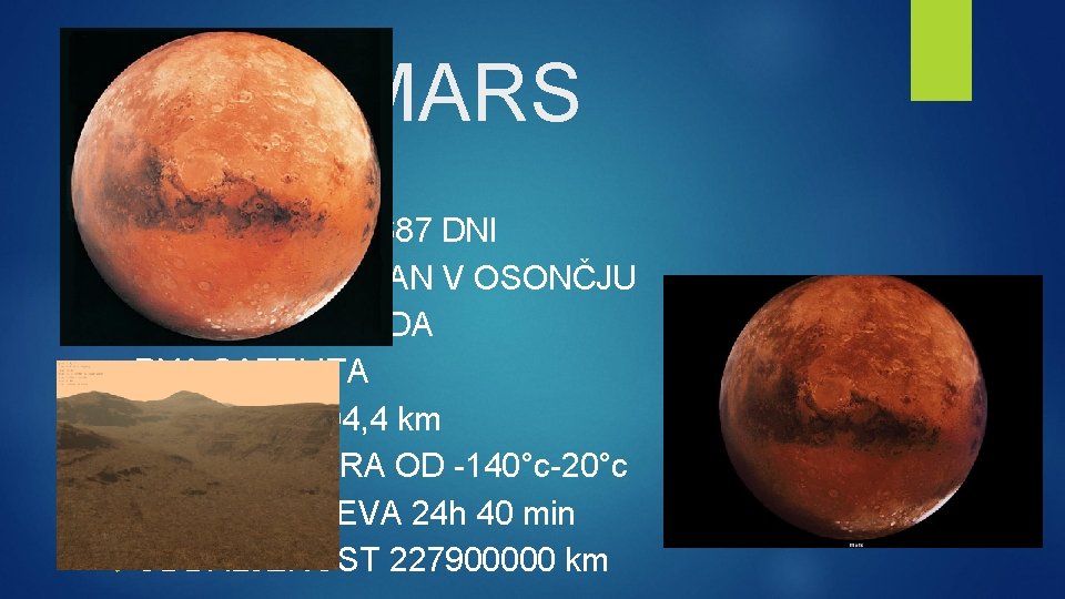 MARS RDEČI PLANET OBHODNI ČAS 687 DNI NAJVEČJI VULKAN V OSONČJU DOMNEVNO VODA DVA