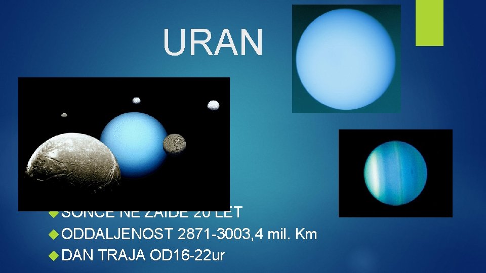 URAN PREMER 51118 km 27 SATELITOV 1 OBROČ OBHODNI ČAS 87 LET TEMPERATURA -210°c