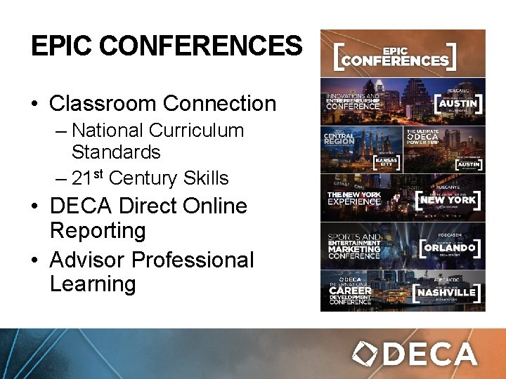 EPIC CONFERENCES • Classroom Connection – National Curriculum Standards – 21 st Century Skills
