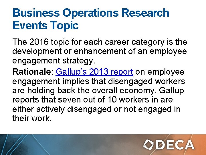 Business Operations Research Events Topic The 2016 topic for each career category is the