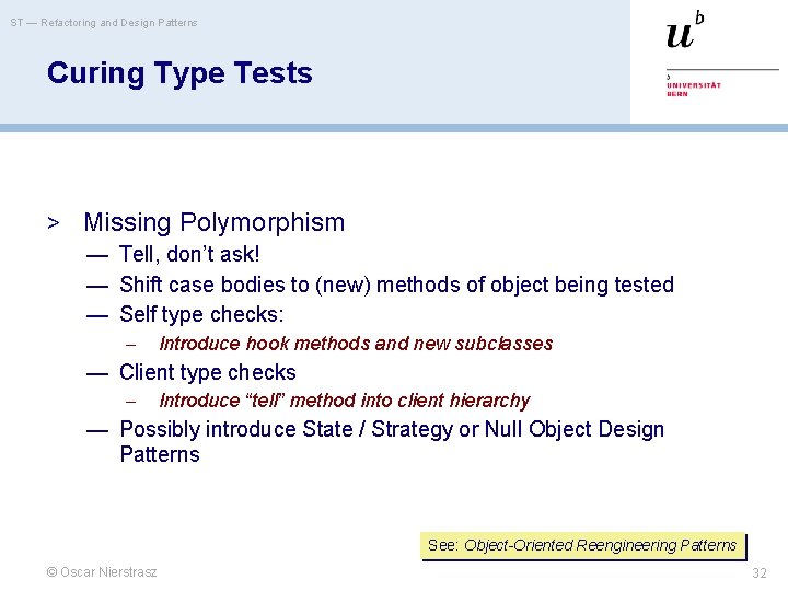 ST — Refactoring and Design Patterns Curing Type Tests > Missing Polymorphism — Tell,