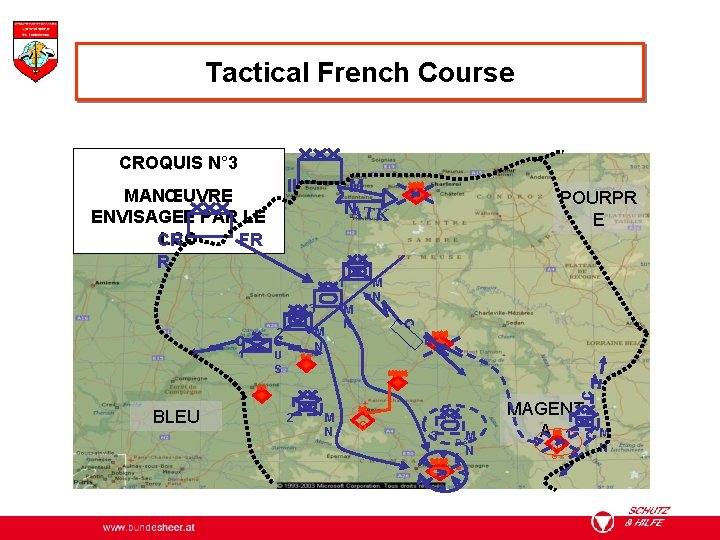 Tactical French Course CROQUIS N° 3 II MANŒUVRE ENVISAGEE PAR LE LCC CR FR