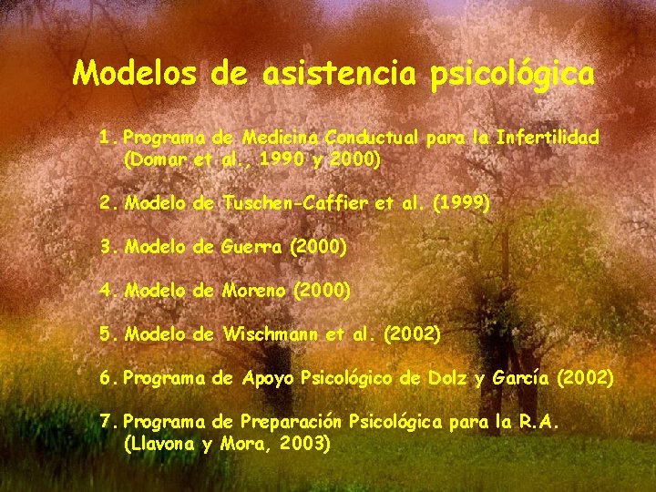  Modelos de asistencia psicológica 1. Programa de Medicina Conductual para la Infertilidad (Domar