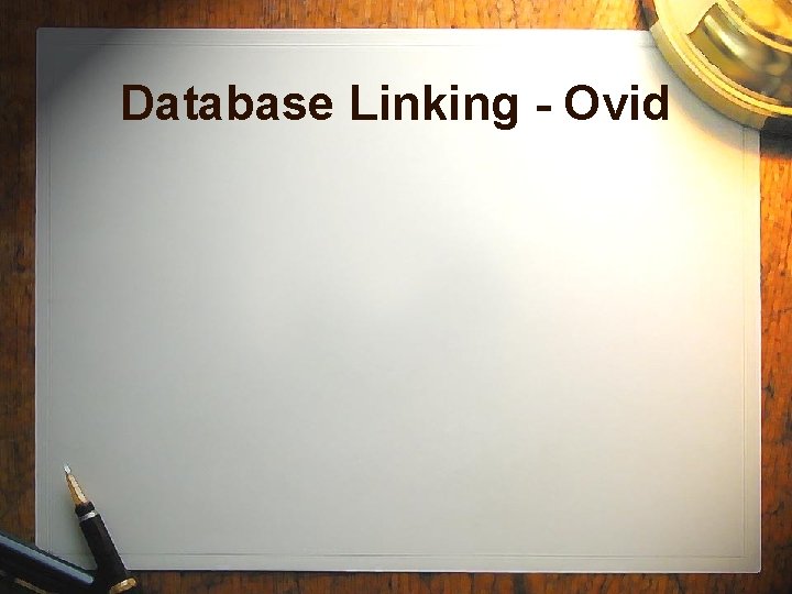 Database Linking - Ovid 