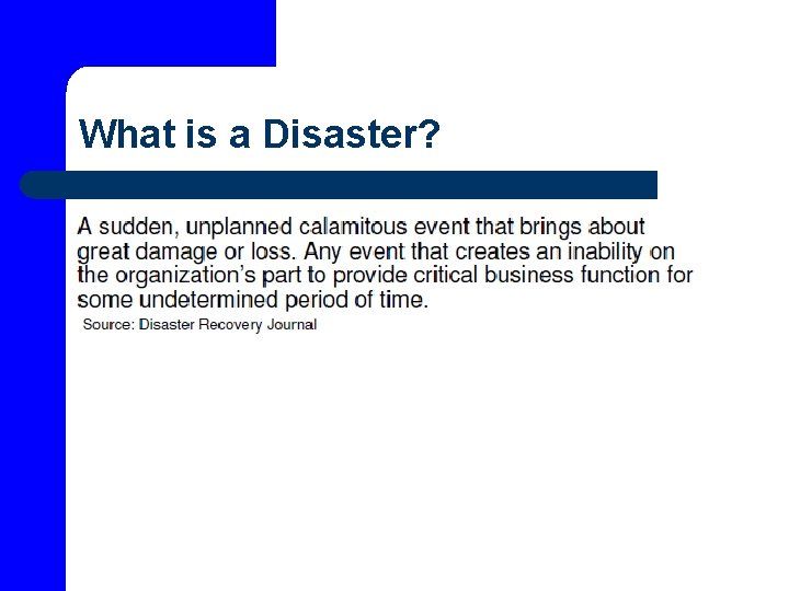 What is a Disaster? 