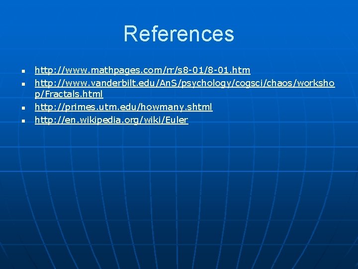 References n n http: //www. mathpages. com/rr/s 8 -01/8 -01. htm http: //www. vanderbilt.