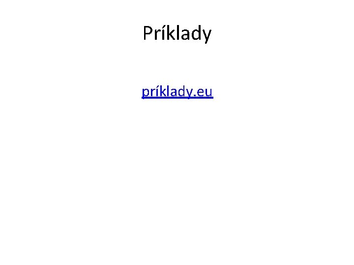 Príklady príklady. eu 