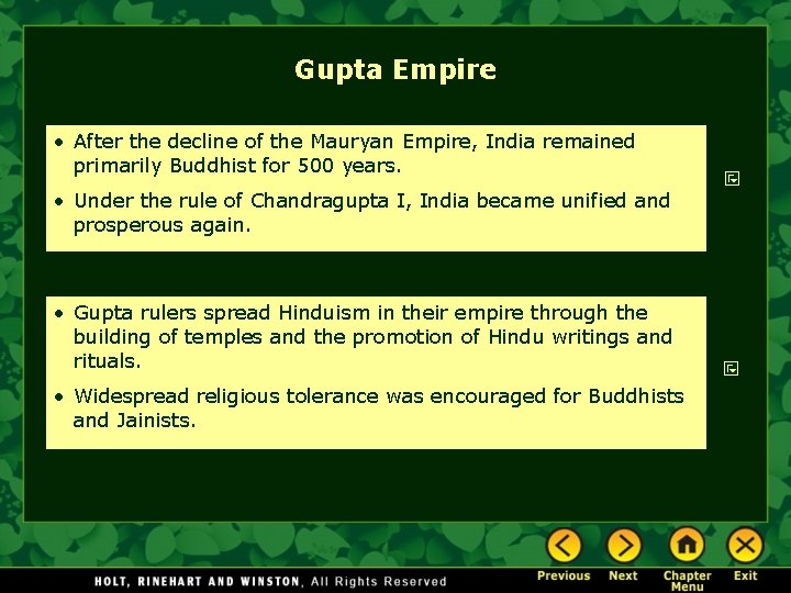 Gupta Empire • After the decline of the Mauryan Empire, India remained primarily Buddhist