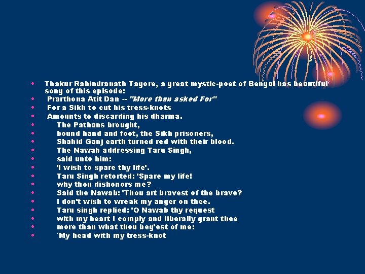  • • • • • Thakur Rabindranath Tagore, a great mystic-poet of Bengal