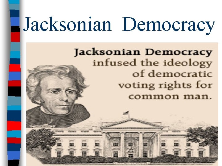 Jacksonian Democracy 