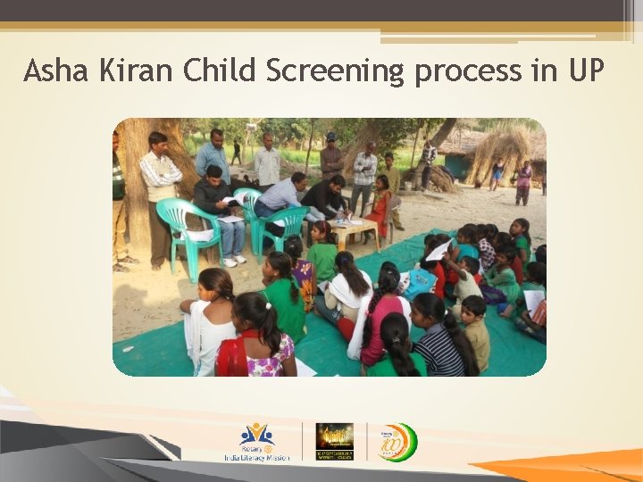 Asha Kiran Child Screening process in UP 