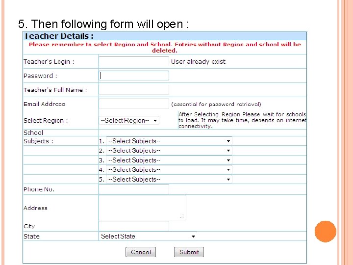 5. Then following form will open : 