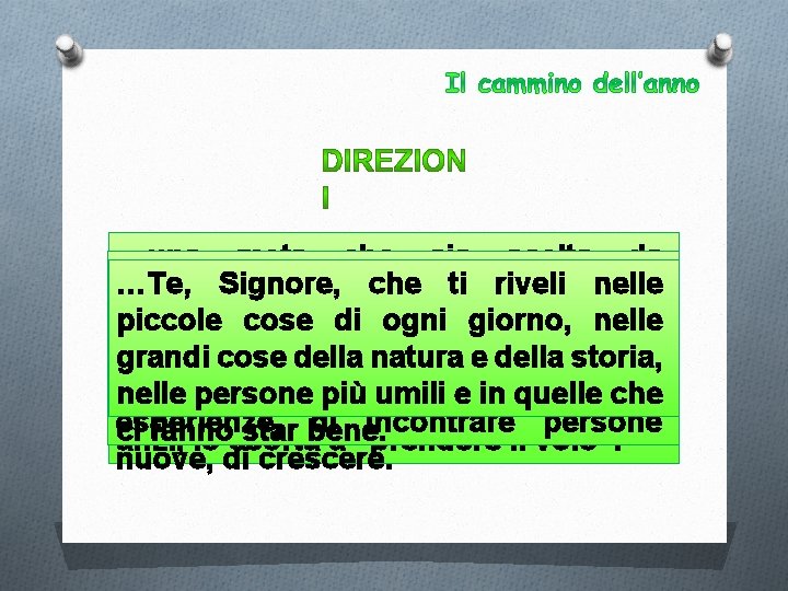 …una meta che sia scelta da …un bambino oche ragazzo dell’Acr, che …un …