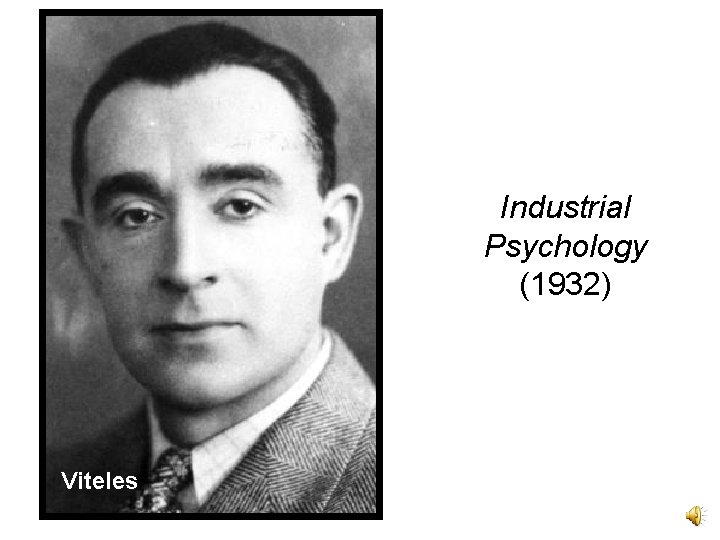 Industrial Psychology (1932) Viteles Industrial Psychology (1932) Viteles