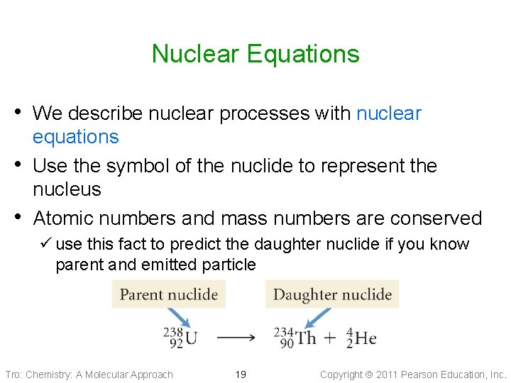 Nuclear Equations • We describe nuclear processes with nuclear • • equations Use the