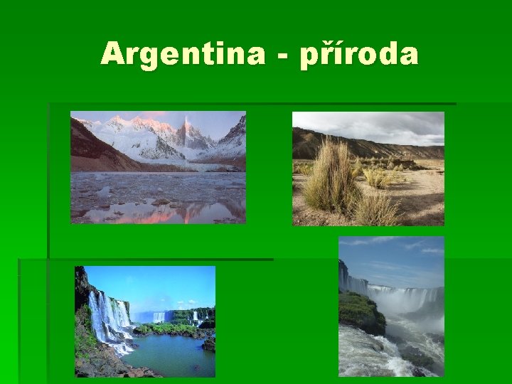 Argentina - příroda 
