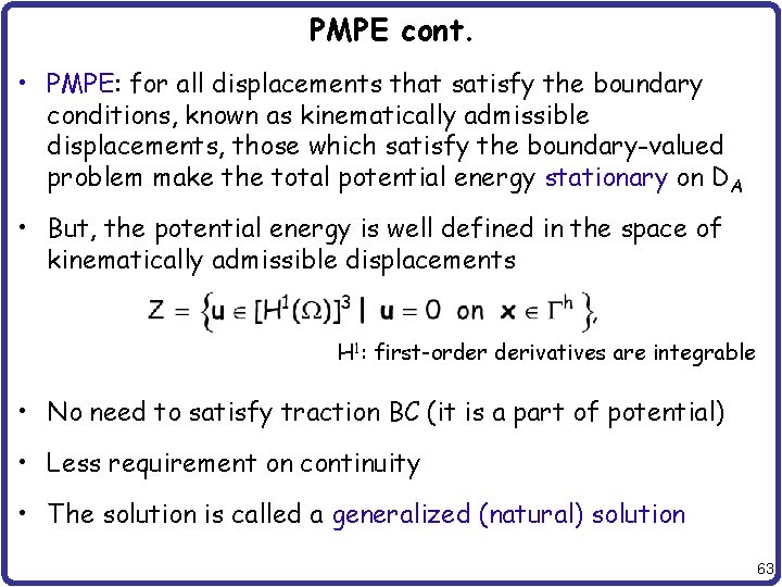 PMPE cont. • PMPE: for all displacements that satisfy the boundary conditions, known as